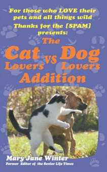 Thanks for the [Spam] : The Cat Lovers Vs Dog Lovers Addition by Mary Jane Winter - Paperback