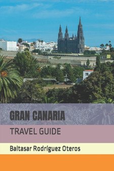 Gran Canaria : Travel Guide