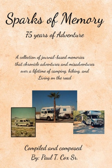 Sparks of Memory : 75 Years of Adventure