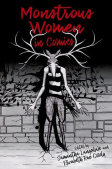 Monstrous Women in Comics by Samantha Langsdale - Hardback