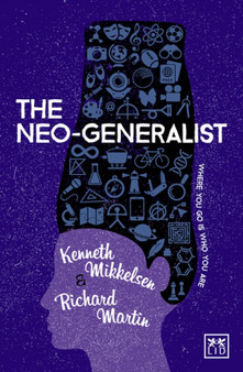 The Neo-Generalist : Where you go is who you are