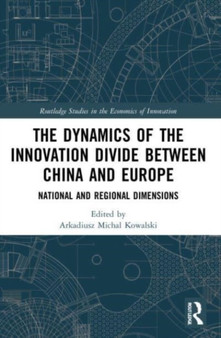 The Dynamics of the Innovation Divide between China and Europe : National and Regional Dimensions