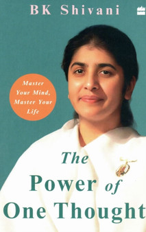 The Power of One Thought : Master Your Mind Master Your Life