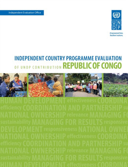 Assessment of development results - Republic of Congo (second assessment) : independent country programme evaluation of UNDP contribution