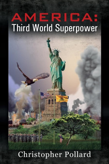 America : Third World Superpower by Christopher Pollard - Paperback