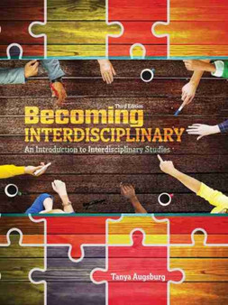 Becoming Interdisciplinary: An Introduction to Interdisciplinary Studies