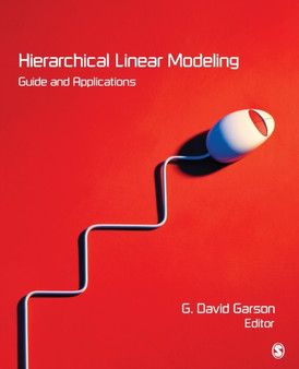 Hierarchical Linear Modeling : Guide and Applications