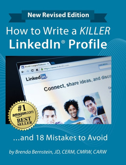 How to Write a KILLER LinkedIn Profile... And 18 Mistakes to Avoid : Updated for 2022 (16th Edition)