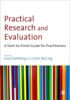 Practical Research and Evaluation : A Start-to-Finish Guide for Practitioners