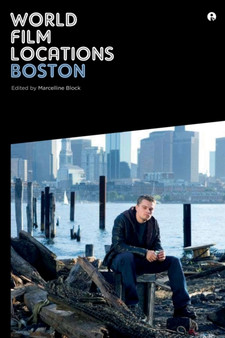 World Film Locations: Boston by Marcelline Block - Paperback