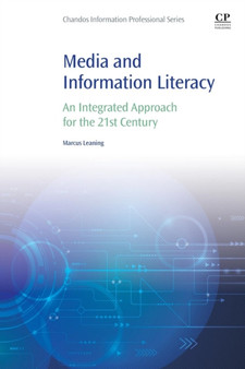 Media and Information Literacy : An Integrated Approach for the 21st Century