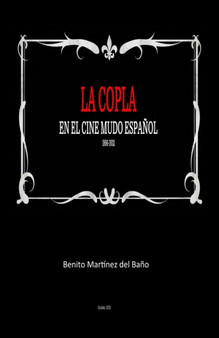 La Copla En El Cine Mudo Espanol by Benito Martinez del Bano - Paperback