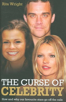 The Curse of Celebrity by Rita Wright - Hardback