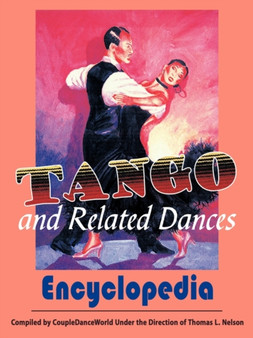Tango and Related Dances by Tom Nelson - Paperback