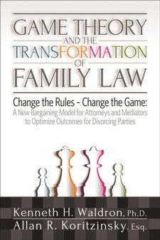 Game Theory and the Transformation of Family Law
