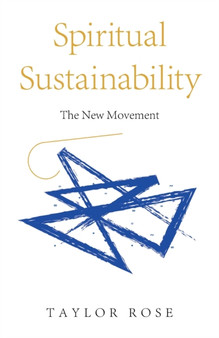 Spiritual Sustainability : The New Movement