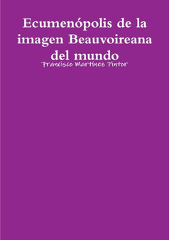 Ecumenopolis de la imagen Beauvoireana del mundo