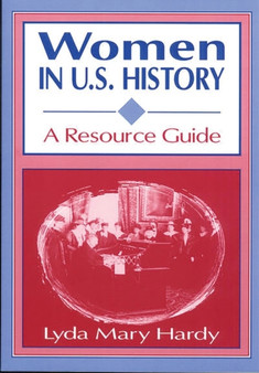 Women in U.S. History : A Resource Guide