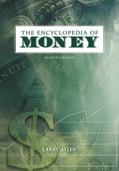 The Encyclopedia of Money, 2nd Edition