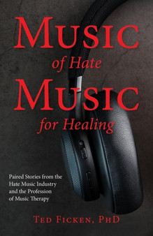 Music of Hate, Music For Healing by Ted Ficken - Paperback