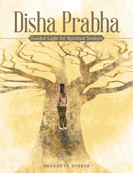 Disha Prabha : Guided Light for Spiritual Seekers