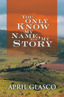 You Only Know My Name, Not My Story