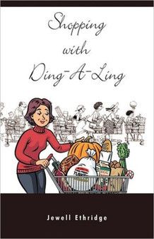 Shopping with Ding-A-Ling by Jewell Ethridge - Hardback