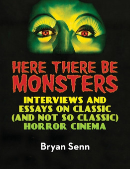 Here There Be Monsters by Bryan Senn - Paperback