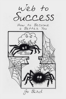 Web to Success : How to Become a Better You