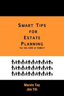 Smart Tips for Estate Planning : For the LOVE of FAMILY