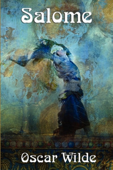 Salome by Oscar Wilde - Paperback