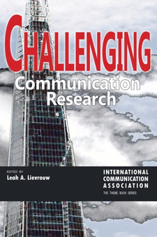 Challenging Communication Research : 1