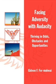 Facing Adversity with Audacity