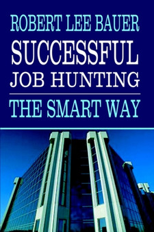 Successful Job Hunting : The Smart Way
