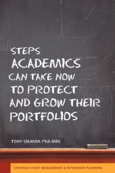 Steps Academics Can Take Now to Protect and Grow Their Portfolios