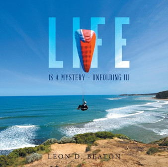 Life : Is a Mystery - Unfolding III