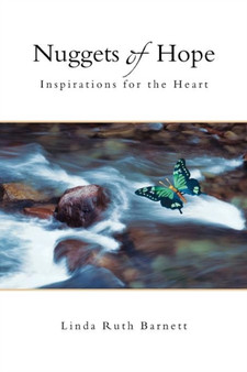 Nuggets of Hope : Inspirations for the Heart