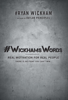 WickhamsWords : Real Motivation for Real People
