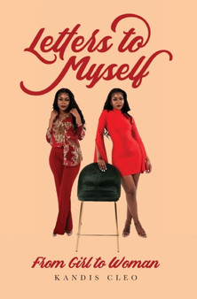 Letters to Myself : From Girl to Woman