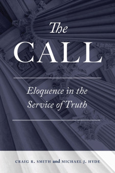 The Call : Eloquence in the Service of Truth
