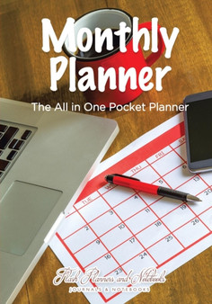 Monthly Planner : The All in One Pocket Planner