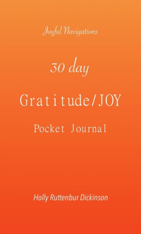 30 day Gratitude/JOY Pocket Journal