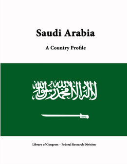 Saudi Arabia: A Country Profile