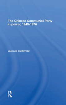 The Chinese Communist Party In Power, 19491976