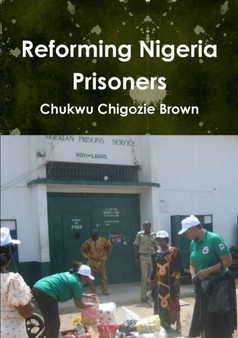Reforming Nigeria Prisoners