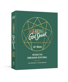 Hearing God Speak : A 52 Week Interactive Enneagram Devotional