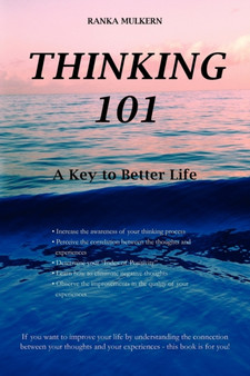 Thinking 101 : A Key to Better Life