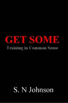 Get Some: Training In Common Sense