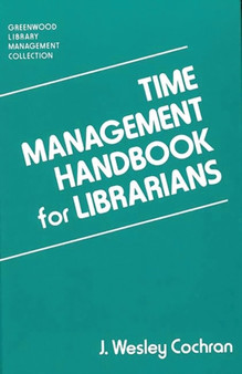 Time Management Handbook for Librarians