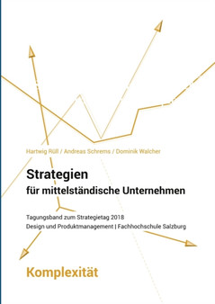 Strategien fur mittelstandische Unternehmen - Komplexitat Strategien fur mittelstandische Unternehmen - Komplexitat